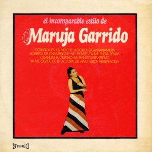 Maruja Garrido的專輯El imcomparable estilo de Maruja Garrido