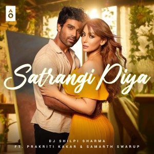 收聽DJ Shilpi Sharma的Satrangi Piya歌詞歌曲