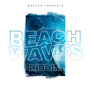 Album Beach Waves Riddim from Marcus