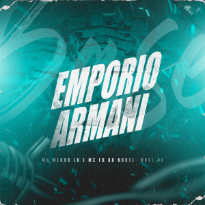 Listen to Emporio Armani song with lyrics from MC Fr da Norte