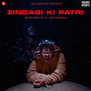 Listen to Zindagi Ki Patri song with lyrics from Maharya