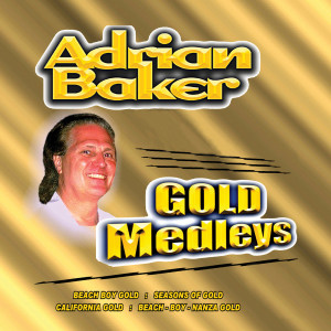 Listen to California Gold song with lyrics from Adrian Baker
