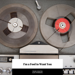 Listen to I'm a Fool to Want You song with lyrics from Sinatra, Frank