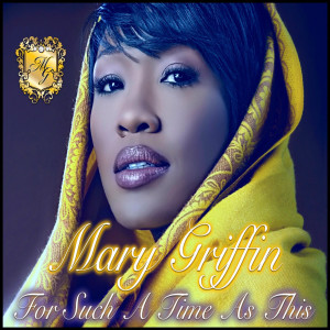 Mary Griffin的專輯For Such a Time as This