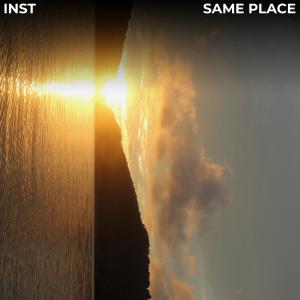 INST的专辑Same Place
