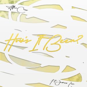 Allen Cass的專輯How's It Been? (feat. James Lee)