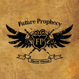 收聽Future Prophecy的Special Edition歌詞歌曲