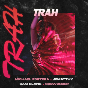 Sam Blans的专辑Trah (Explicit)