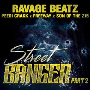 อัลบัม Street Banger, Pt. 2 (feat. Peedi Crakk, Freeway & Son of the 215) (Explicit) ศิลปิน Ravage Beatz