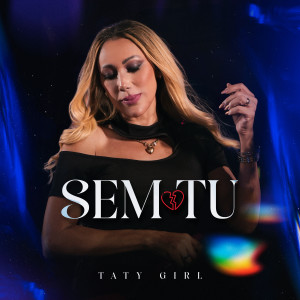 Album Sem Tu from Taty Girl