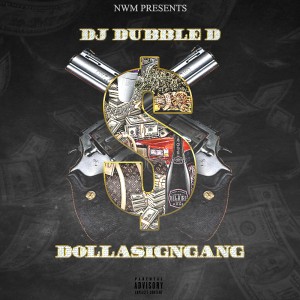 DJ Dubble D的專輯Dolla Sign Gang (Explicit)