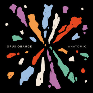 Album Anatomic from Opus Orange