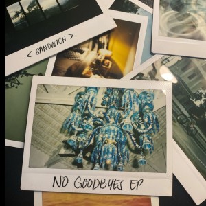 Album No Goodbyes - EP oleh Sandwich