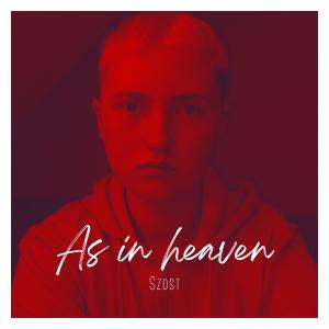 Album As in heaven from Szost