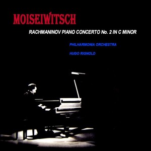 Album Rachmaninoff Concerto No. 2 oleh Benno Moiseiwitsch