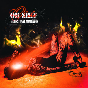 Listen to OH SHIT (Explicit) song with lyrics from Guess