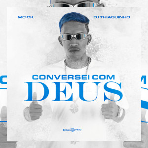 Album Conversei Com Deus from Mc CK