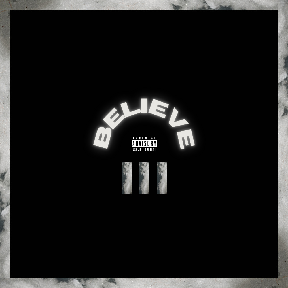 Believe (Explicit)