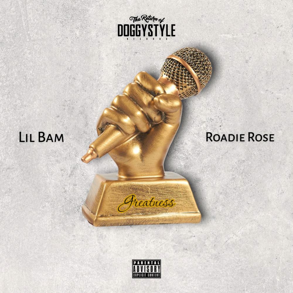 Greatness (feat. Roadie Rose) (Explicit)