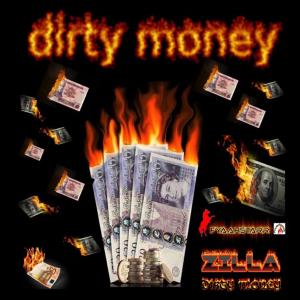 Album Dirty Money (Explicit) from Zilla
