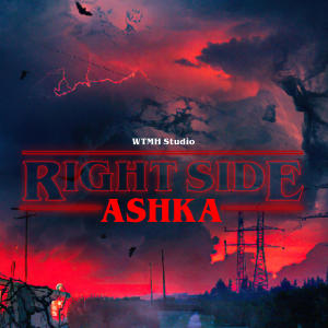 收聽ASHKA的RIGHT SIDE歌詞歌曲