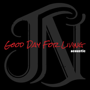 Album Good Day for Living (Acoustic) from Joe Nichols