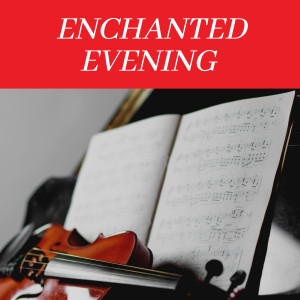 Enchanted Evening dari Paul Weston and His Orchestra