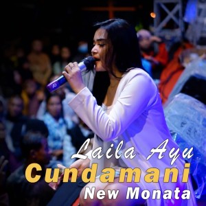 Listen to Cundamani song with lyrics from Laila Ayu