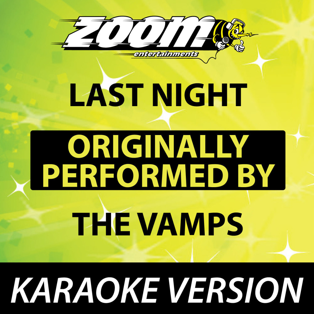 Last Night (No Backing Vocals) [Karaoke Version] (Karaoke Version)