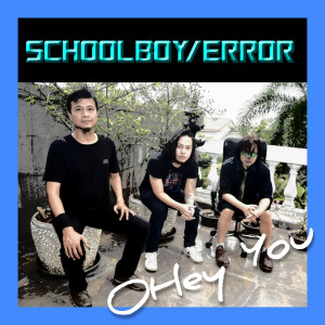 Album OHey You from Schoolboy