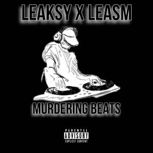 Leaksy的專輯Murdering Beats (feat. LeasM) [Explicit]