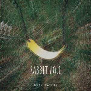 ดาวน์โหลดและฟังเพลง Rabbit Hole พร้อมเนื้อเพลงจาก Ruby Waters