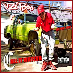 Uzi Boo的專輯Call It Whateva Vol. 1 (Explicit)