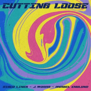 อัลบัม Cutting Loose ศิลปิน Disco Lines
