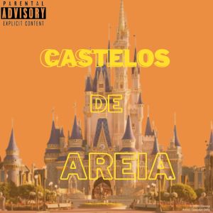Castelos de Areia - Rua Sem Saída (Explicit) dari Mister G