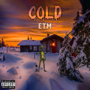 Cold (Explicit) dari ETM