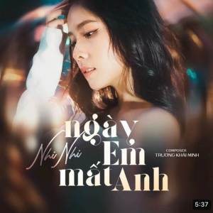 Nhi Nhi的專輯Ngày Em Mất Anh (Remix)