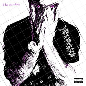 ดาวน์โหลดและฟังเพลง i'll be watching พร้อมเนื้อเพลงจาก Dex Fresco