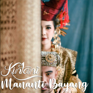 Album Mananti Bayang oleh Kintani