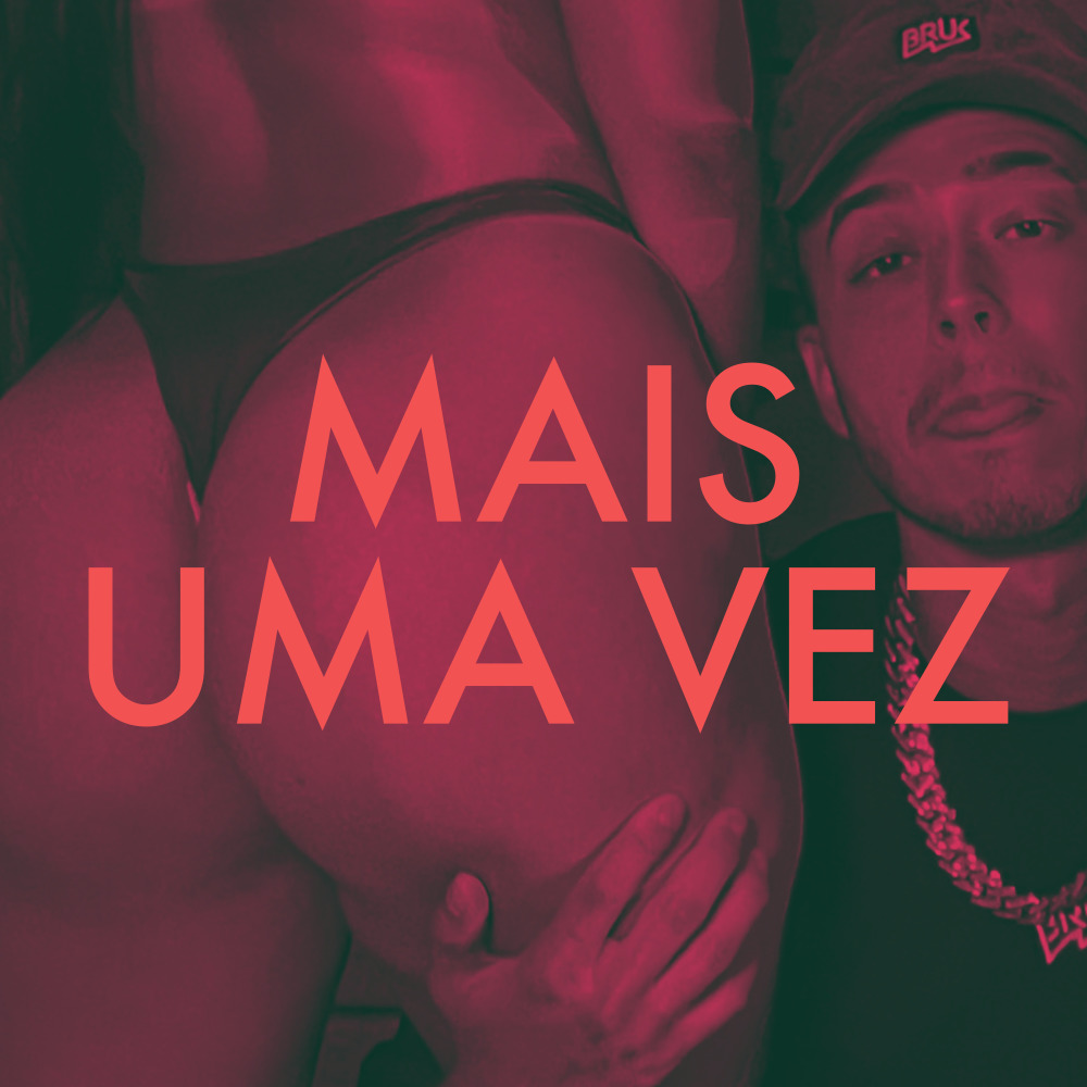 Mais uma Vez (Explicit)
