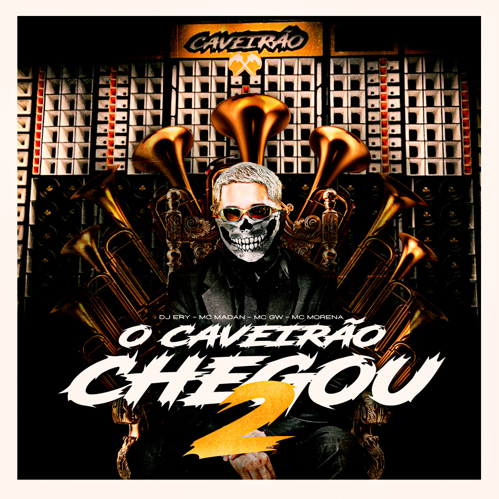 O Caveirão Chegou 2 (Explicit)