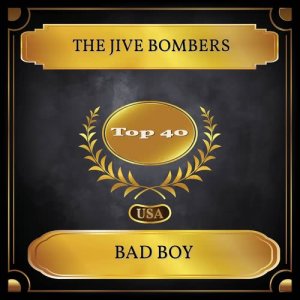 The Jive Bombers的专辑Bad Boy