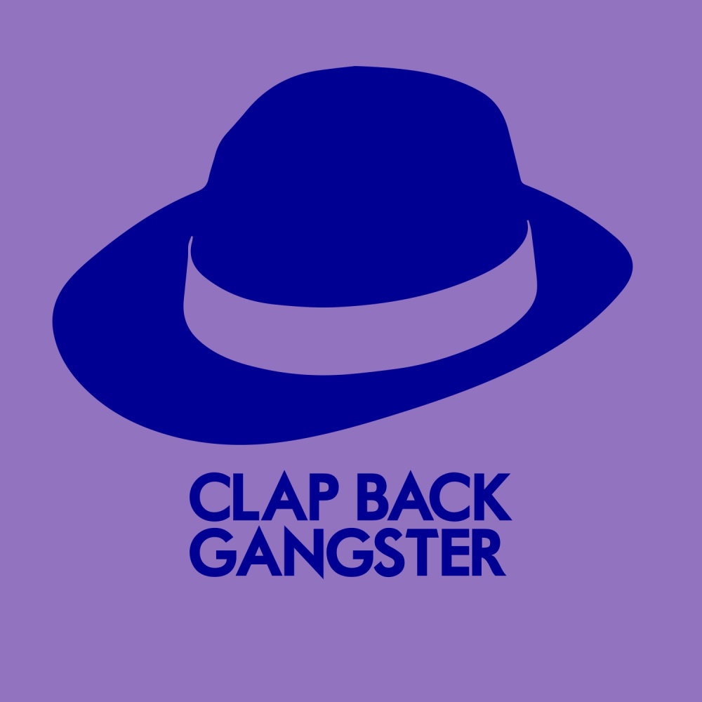 Clap Back Gangster (Explicit)