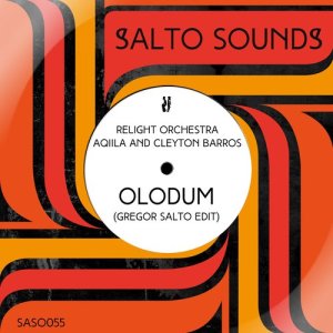 Relight Orchestra的專輯Olodum (Gregor Salto Edit)