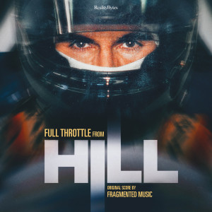 อัลบัม Full Throttle (From "Hill") ศิลปิน Lorne Balfe