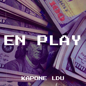 Album En Play (Explicit) from Kapone LDU