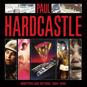 Paul Hardcastle的專輯Nineteen And Beyond: Paul Hardcastle 1984-1988