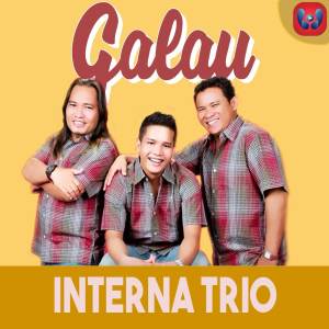 ดาวน์โหลดและฟังเพลง Galau พร้อมเนื้อเพลงจาก Interna Trio