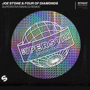 อัลบัม Superstar (SWACQ Remix) ศิลปิน Joe Stone