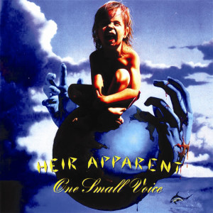 收聽Heir Apparent的One Small Voice歌詞歌曲